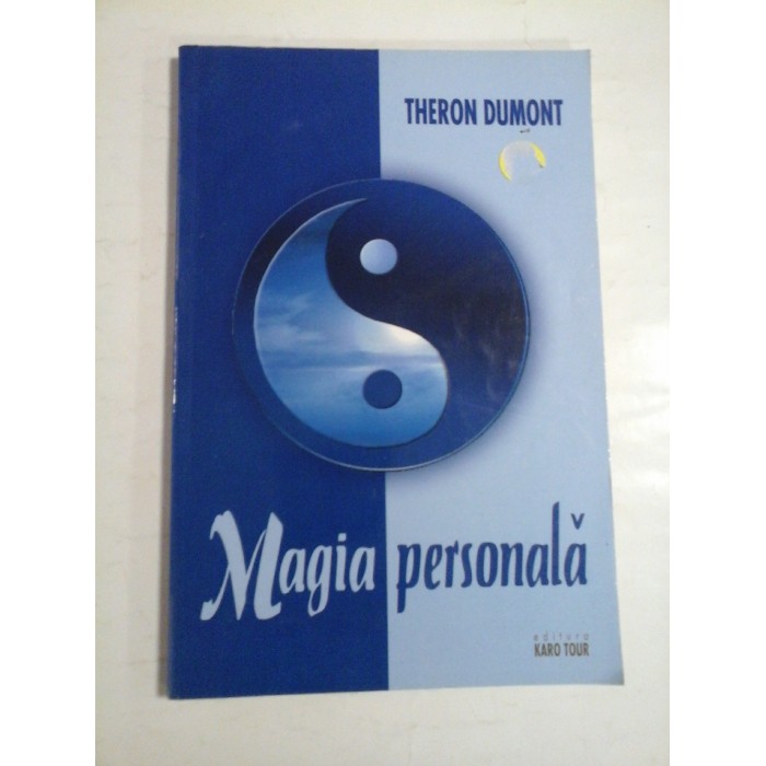 MAGIA PERSONALA - THERON Q. DUMONT MAGIA PERSONALA - THERON Q. DUMONT